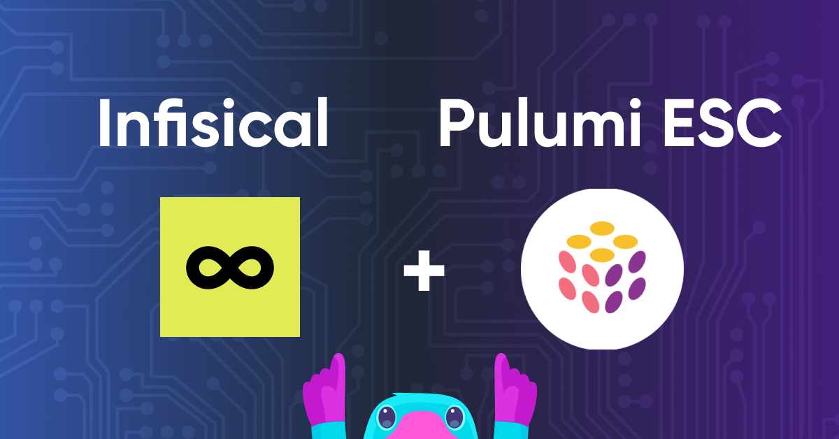 Announcing Infisical Providers for Pulumi ESC: Dynamic Login and Dynamic Secrets