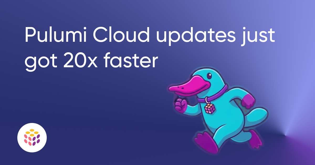 Speeding up Pulumi Operations by up to 20x