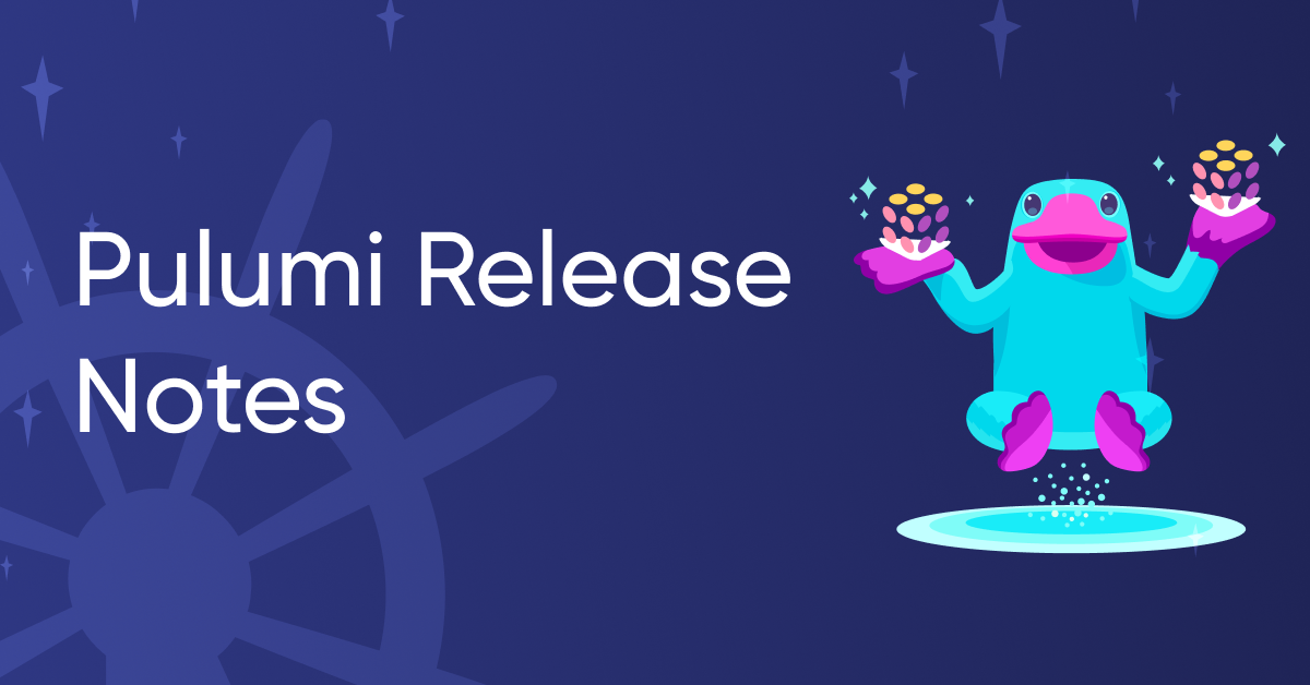 Pulumi Release Notes: Pulumi Dev Releases, Pulumi ESC Table Editor, 1Password Support , and more!