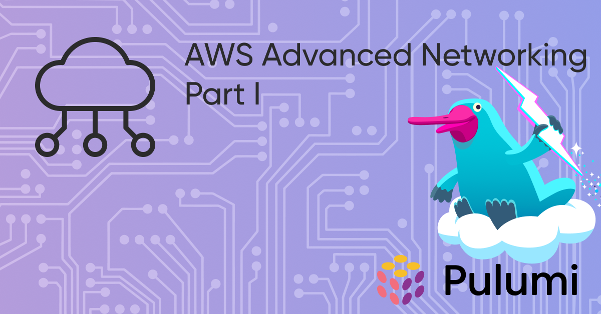 Advanced AWS Networking, Part 1