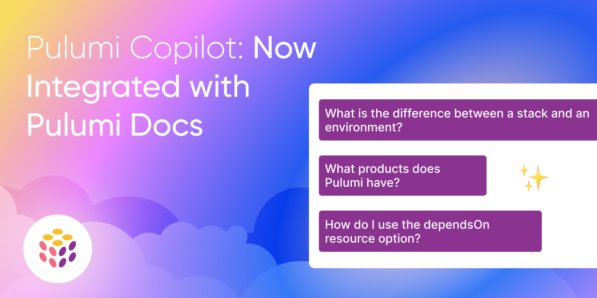 Pulumi Copilot is Now Integrated with Pulumi Docs: A New Way to Learn and Explore