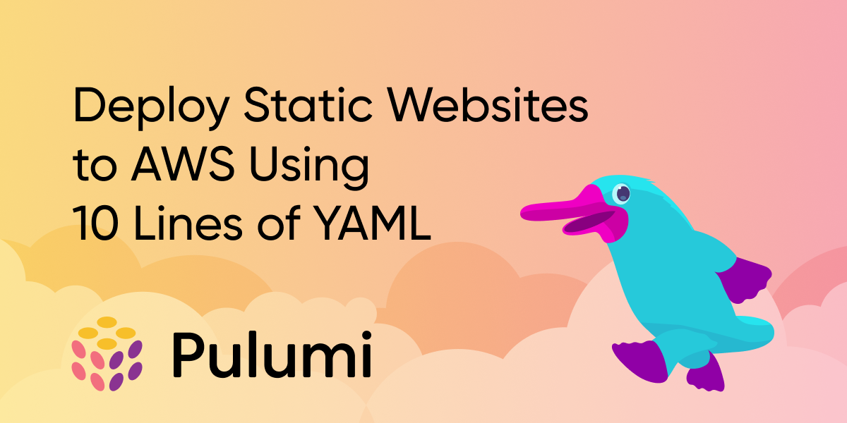 Deploy Static Websites to AWS using 10 lines of YAML