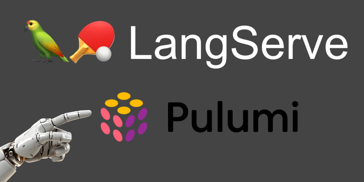 Easy LangServe Apps with Pulumi on AWS