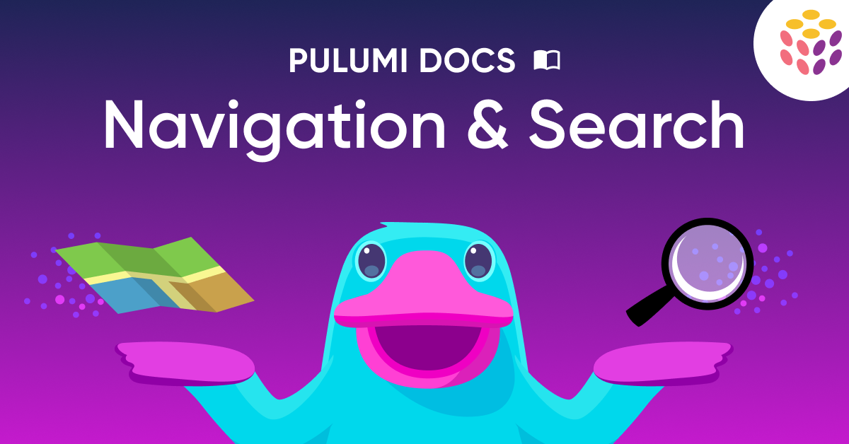 Enhanced search & Navigation: The new Pulumi Docs experience
