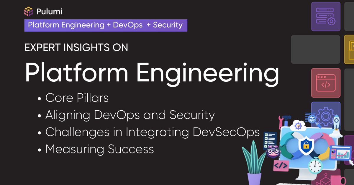 Integrating DevOps and Security in Platform Engineering